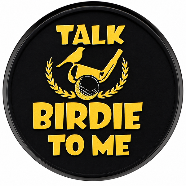Talk Birdie to me - Ball Marker
